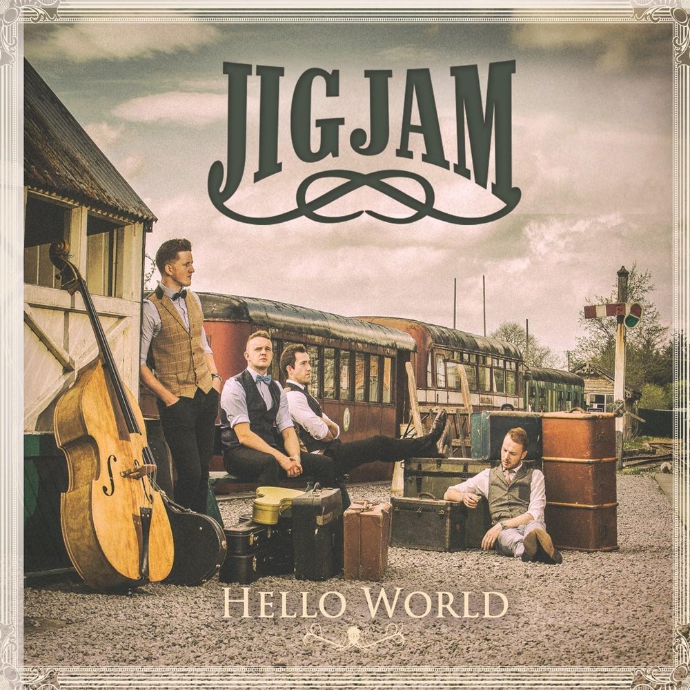 Jig Jam - Hello World (2016)